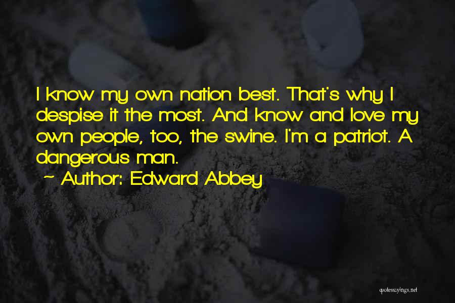 Best Man Love Quotes By Edward Abbey