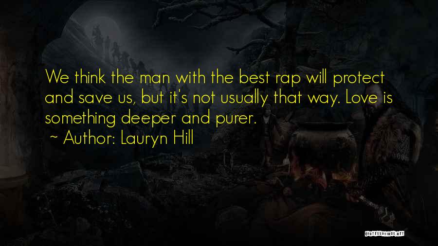 Best Man Love Quotes By Lauryn Hill