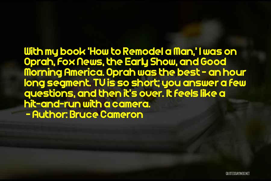 Best Man Short Quotes By Bruce Cameron