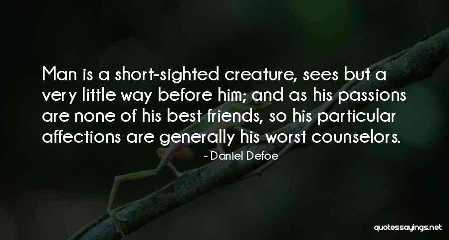 Best Man Short Quotes By Daniel Defoe