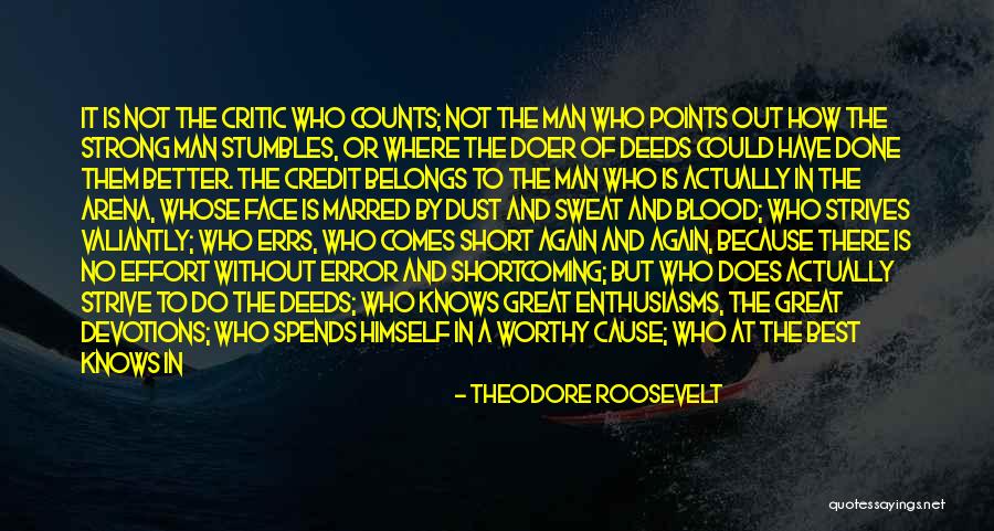 Best Man Short Quotes By Theodore Roosevelt