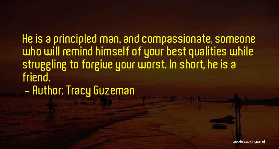 Best Man Short Quotes By Tracy Guzeman