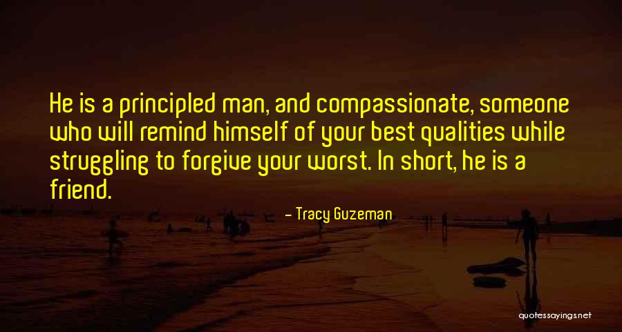 Best Man Short Quotes By Tracy Guzeman