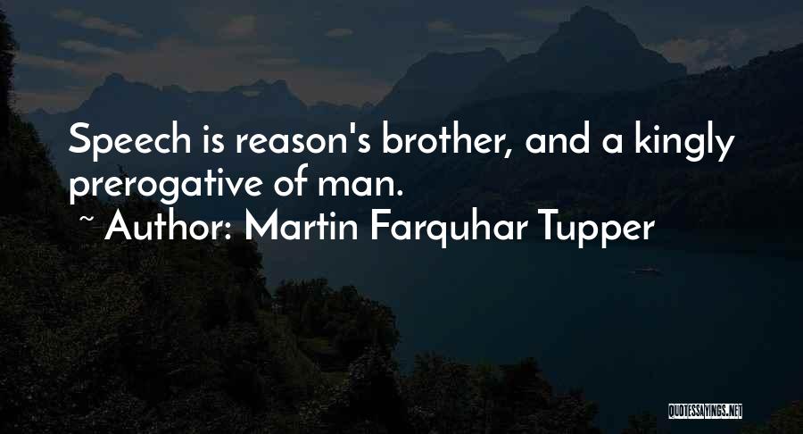 Best Man Speech Brother Quotes By Martin Farquhar Tupper