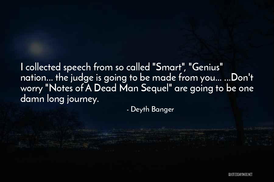 Best Man Speech Quotes By Deyth Banger Best Man Speech Quotes By Deyth Banger