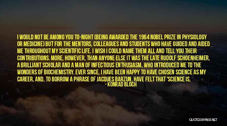 Best Man Speech Quotes By Konrad Bloch Best Man Speech Quotes By Konrad Bloch
