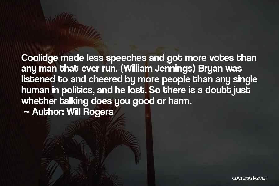 Best Man Speeches Quotes By Will Rogers