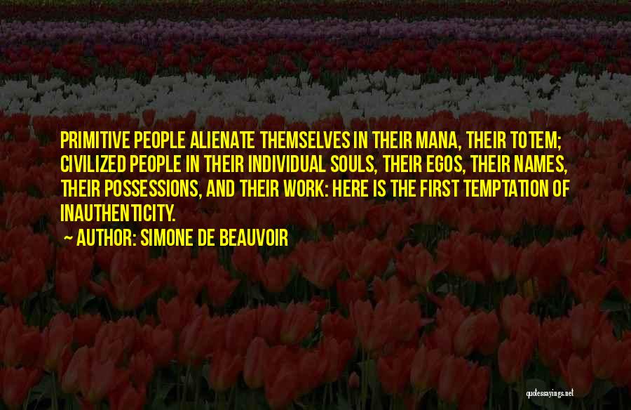 Best Mana Quotes By Simone De Beauvoir