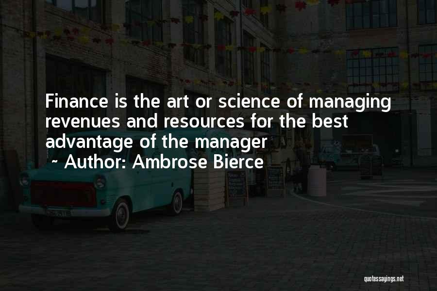 Best Manager Quotes By Ambrose Bierce