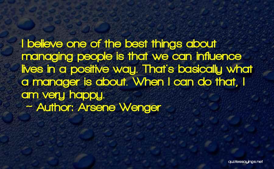 Best Manager Quotes By Arsene Wenger