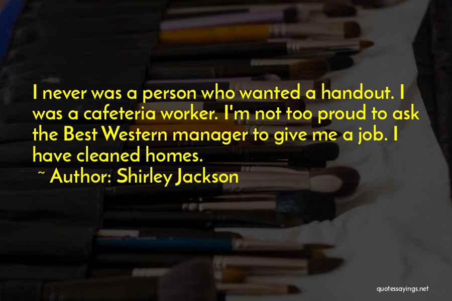 Best Manager Quotes By Shirley Jackson