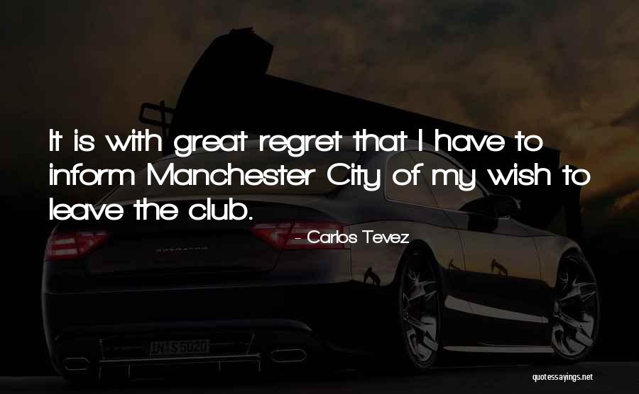 Best Manchester City Quotes By Carlos Tevez