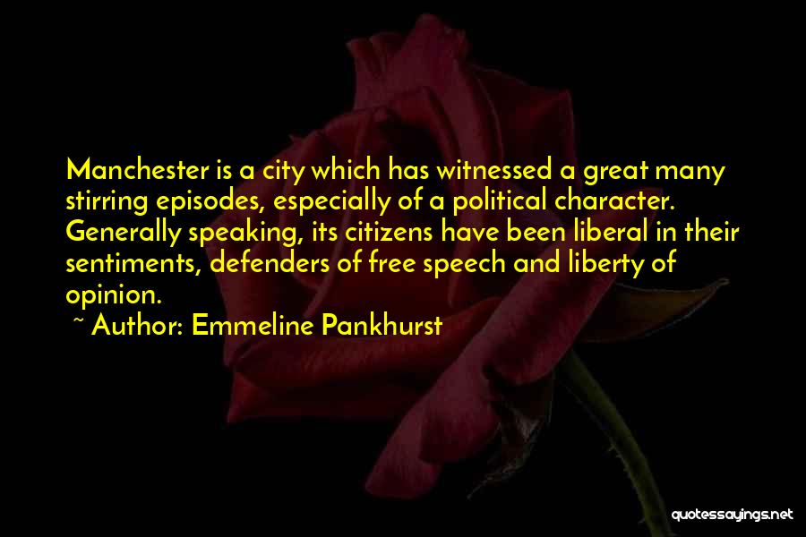 Best Manchester City Quotes By Emmeline Pankhurst