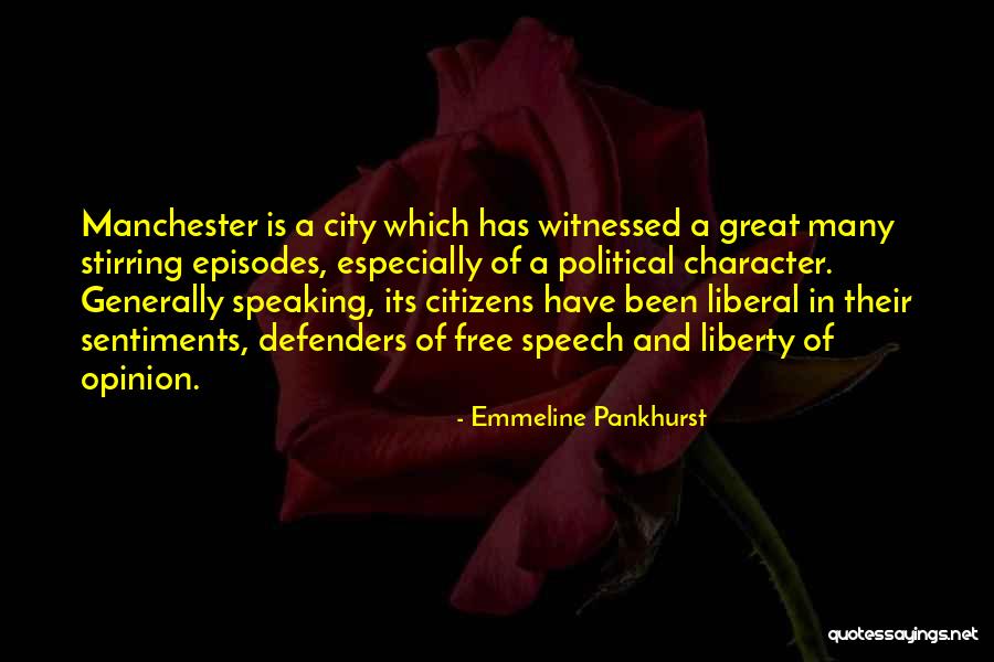 Best Manchester City Quotes By Emmeline Pankhurst