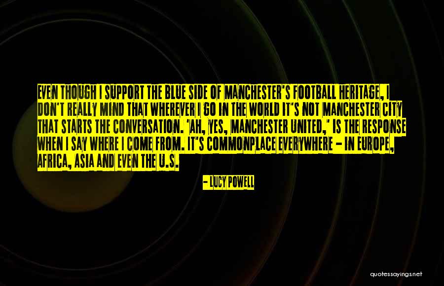 Best Manchester City Quotes By Lucy Powell