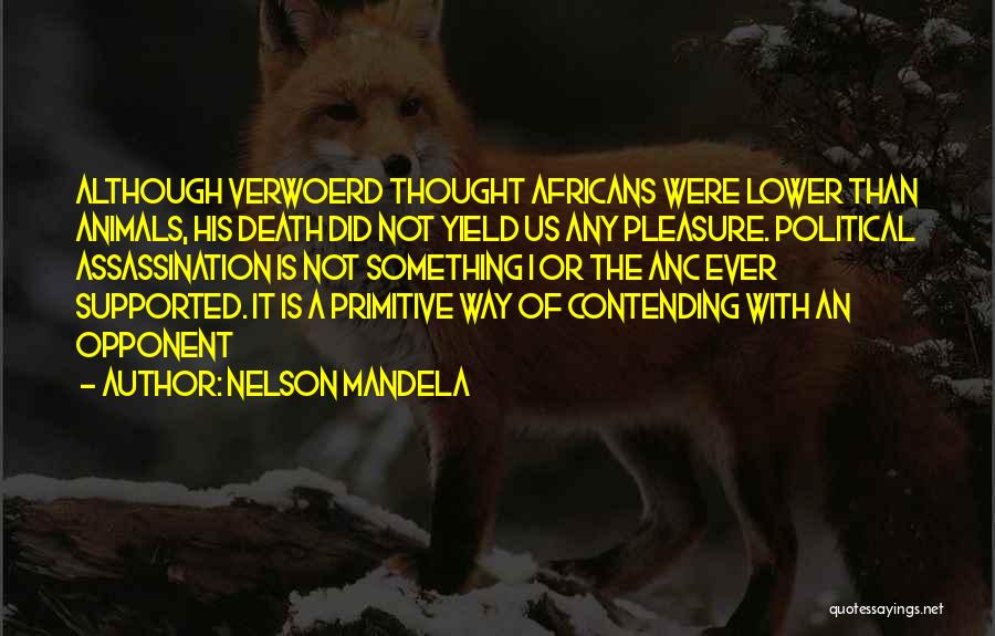 Best Mandela Quotes By Nelson Mandela