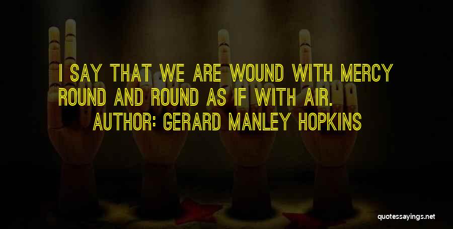 Best Manley Hopkins Quotes By Gerard Manley Hopkins