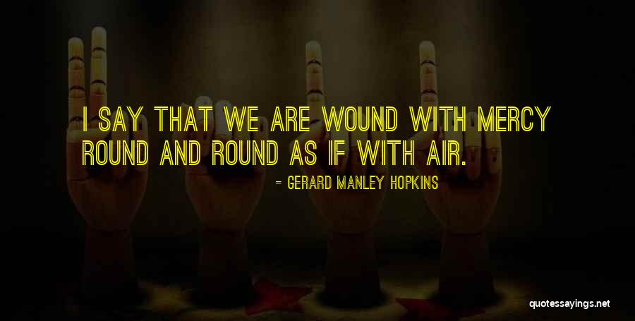 Best Manley Hopkins Quotes By Gerard Manley Hopkins