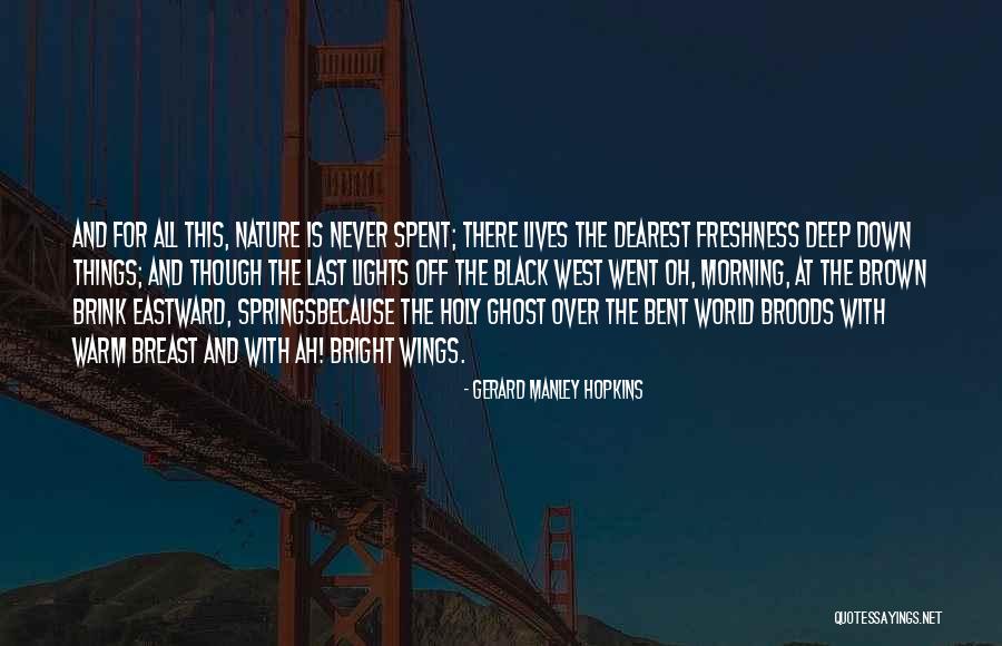 Best Manley Hopkins Quotes By Gerard Manley Hopkins Best Manley Hopkins Quotes By Gerard Manley Hopkins