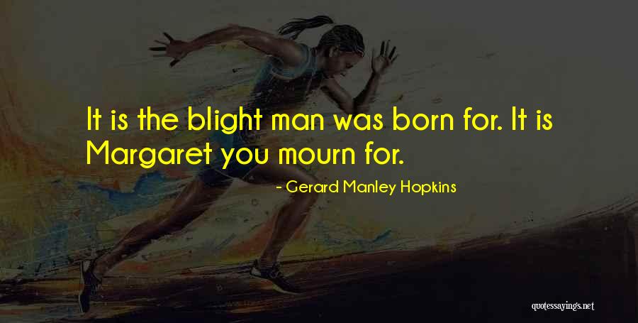 Best Manley Hopkins Quotes By Gerard Manley Hopkins Best Manley Hopkins Quotes By Gerard Manley Hopkins