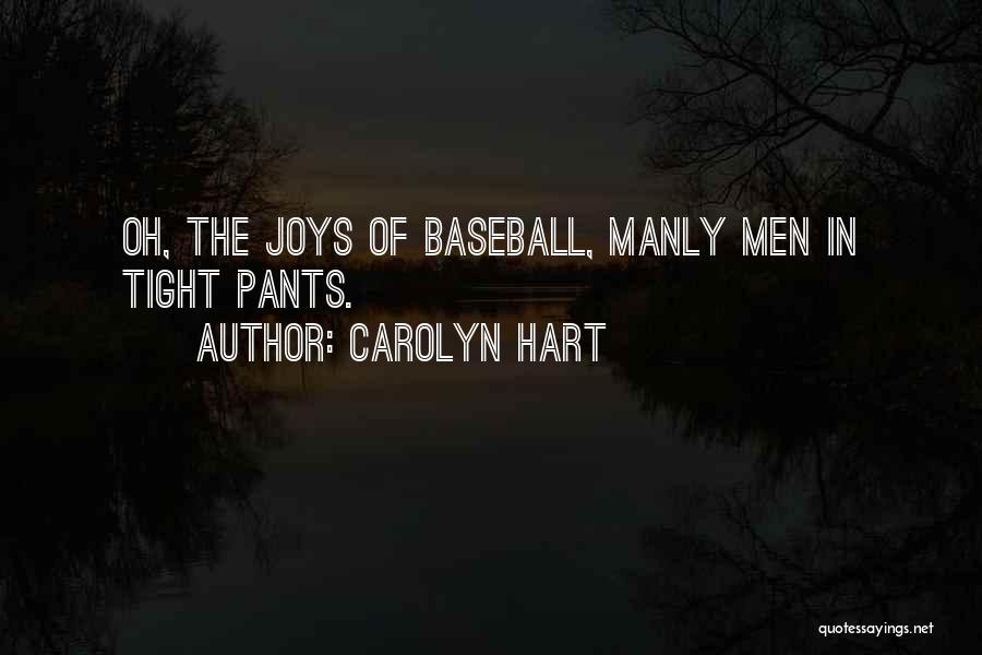 Best Manly Quotes By Carolyn Hart