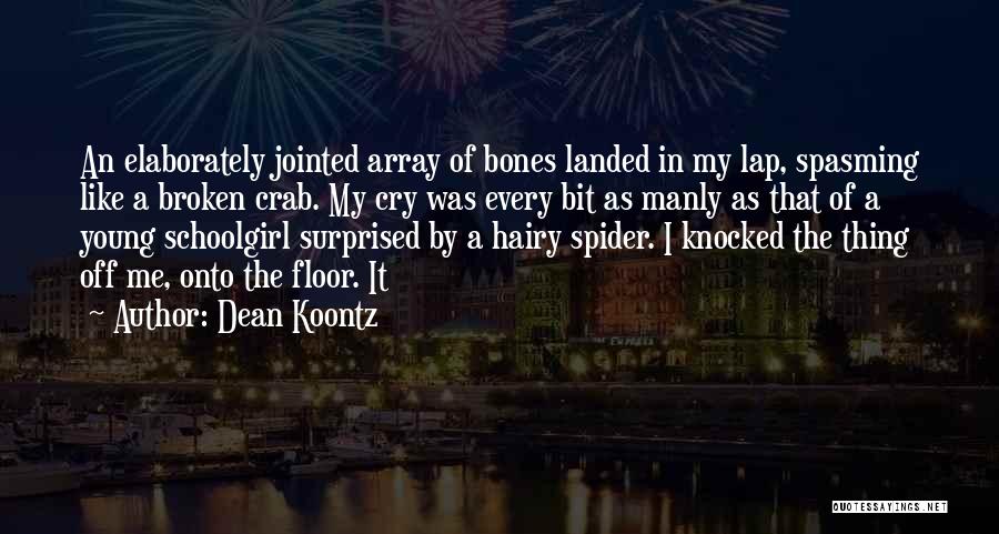 Best Manly Quotes By Dean Koontz