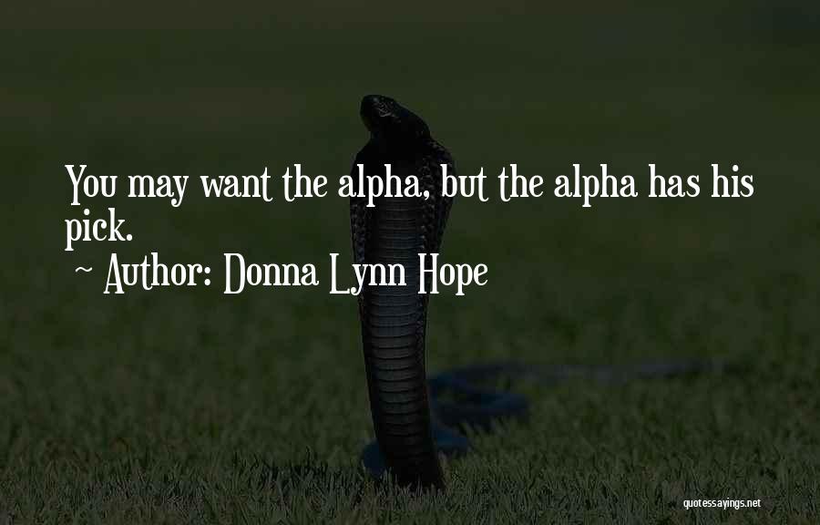 Best Manly Quotes By Donna Lynn Hope