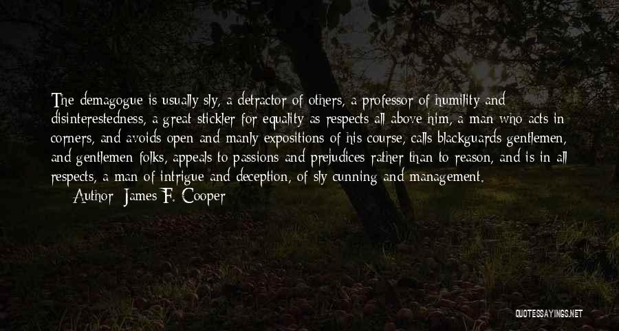 Best Manly Quotes By James F. Cooper
