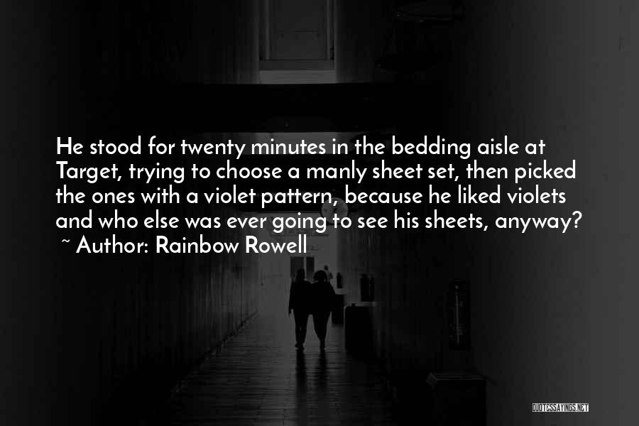 Best Manly Quotes By Rainbow Rowell