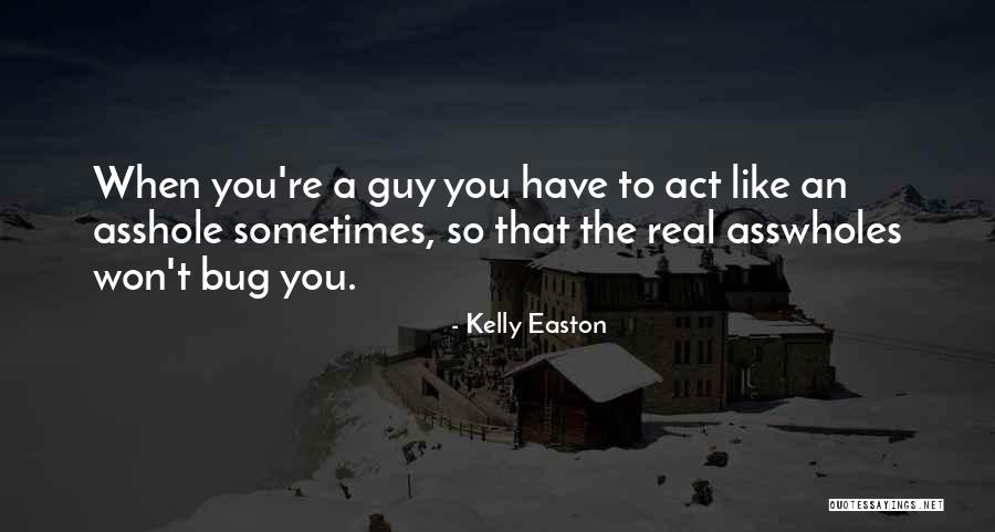 Best Maoy Quotes By Kelly Easton Best Maoy Quotes By Kelly Easton