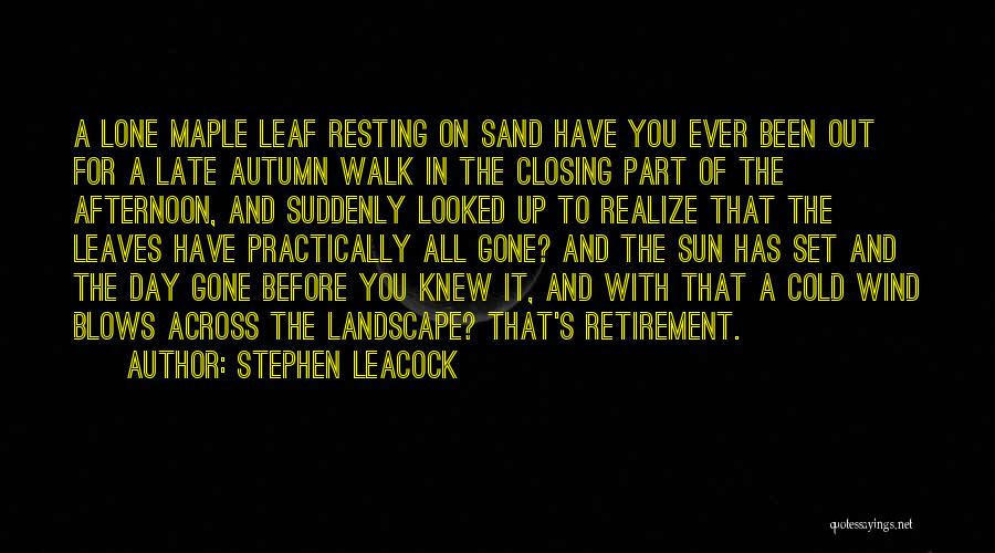 Best Maple Leaf Quotes By Stephen Leacock