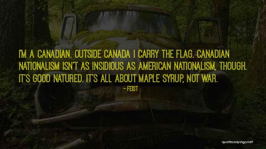 Best Maple Syrup Quotes By Feist