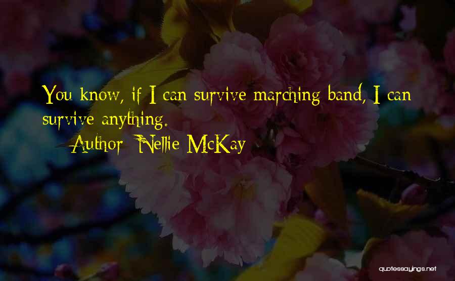 Best Marching Band Quotes By Nellie McKay