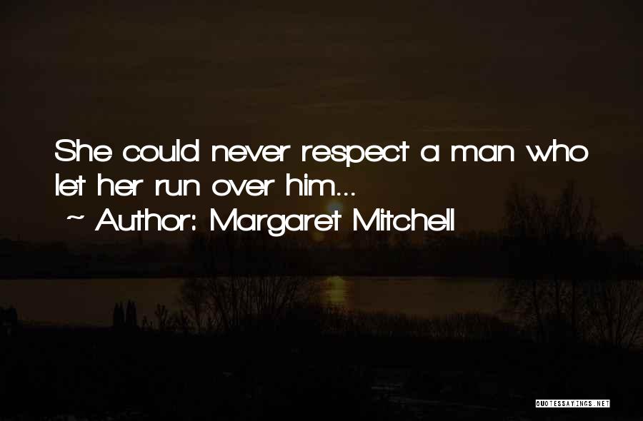 Best Margaret Mitchell Quotes By Margaret Mitchell