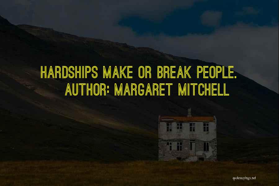 Best Margaret Mitchell Quotes By Margaret Mitchell