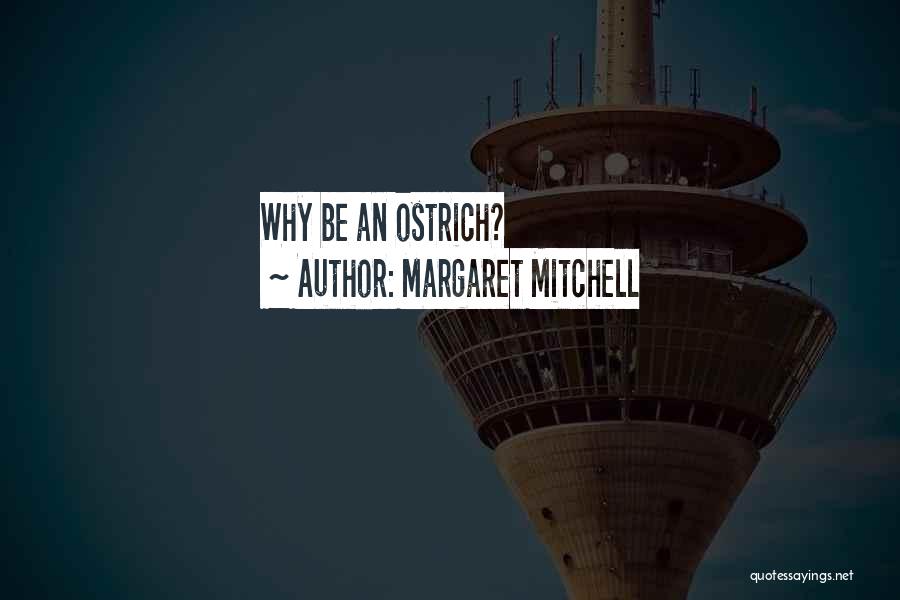 Best Margaret Mitchell Quotes By Margaret Mitchell