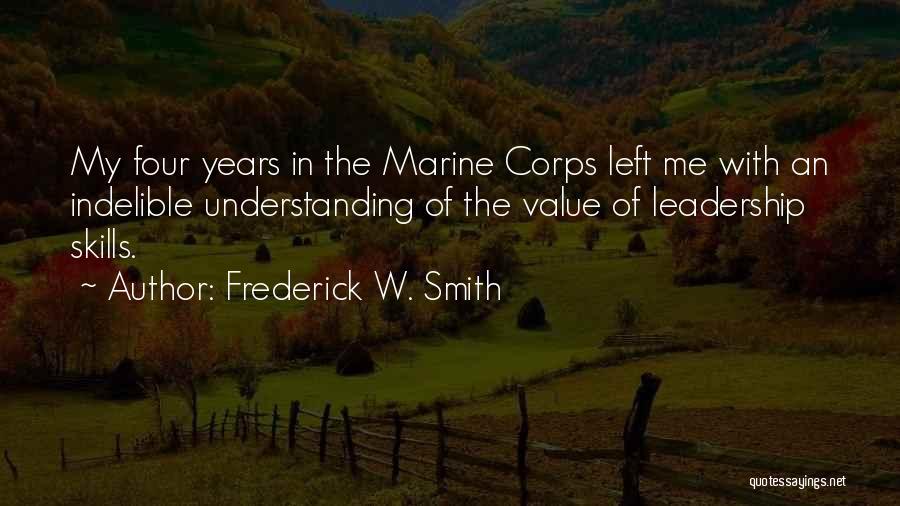 Best Marine Quotes By Frederick W. Smith