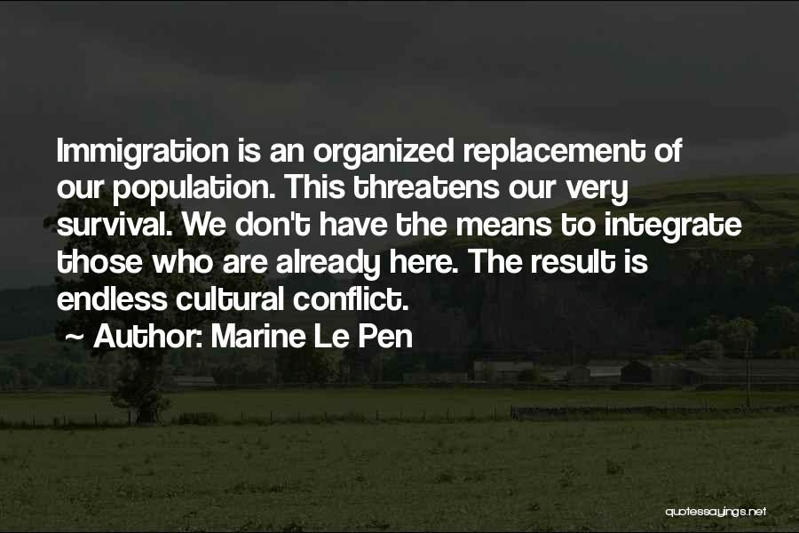 Best Marine Quotes By Marine Le Pen