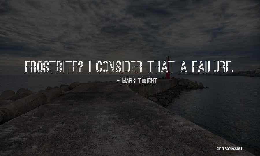 Best Mark Twight Quotes By Mark Twight