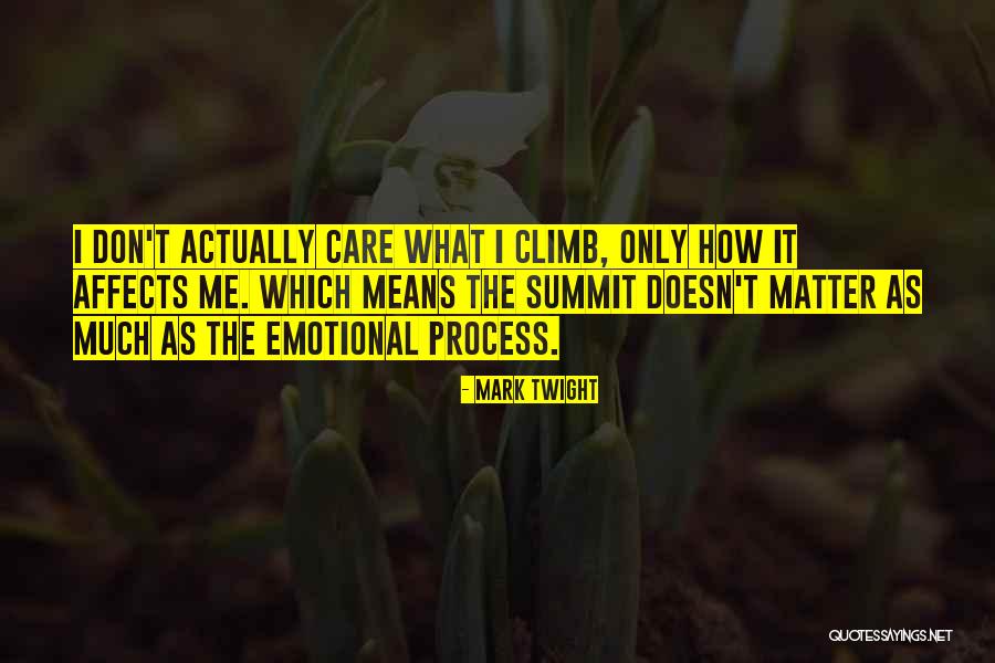 Best Mark Twight Quotes By Mark Twight Best Mark Twight Quotes By Mark Twight