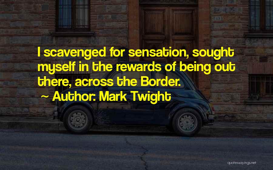 Best Mark Twight Quotes By Mark Twight