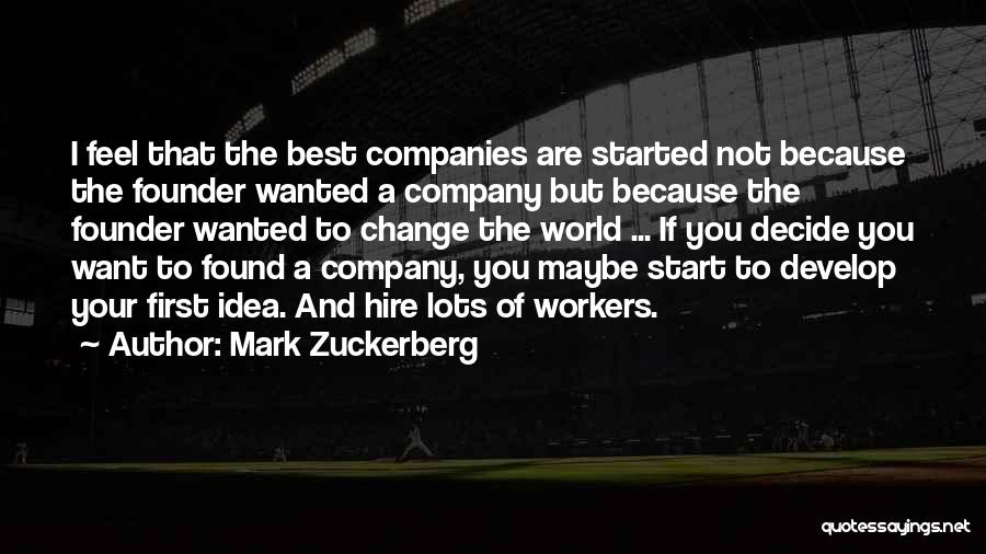 Best Mark Zuckerberg Quotes By Mark Zuckerberg