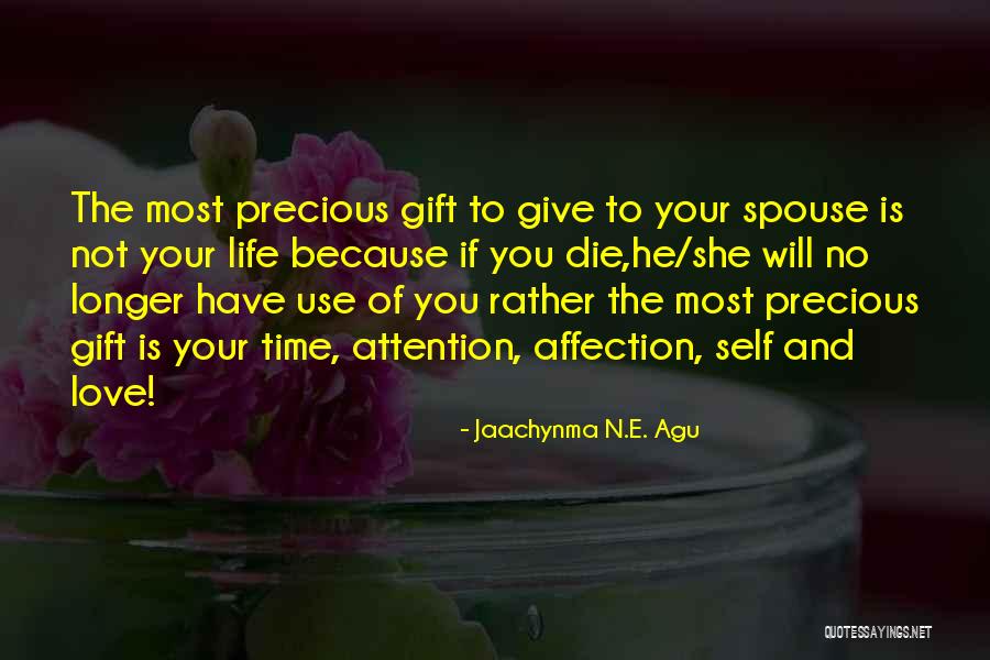 Best Marriage And Love Quotes By Jaachynma N.E. Agu