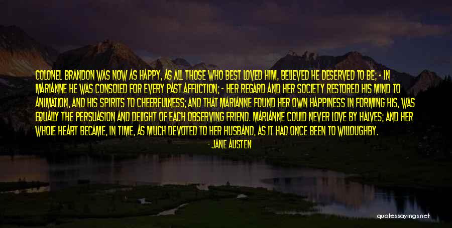 Best Marriage And Love Quotes By Jane Austen