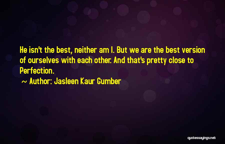 Best Marriage And Love Quotes By Jasleen Kaur Gumber