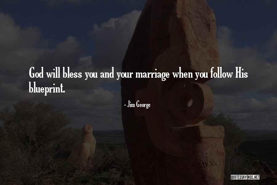 Best Marriage And Love Quotes By Jim George