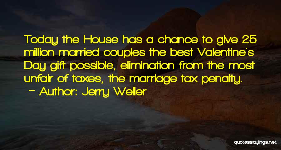 Best Marriage Gift Quotes By Jerry Weller