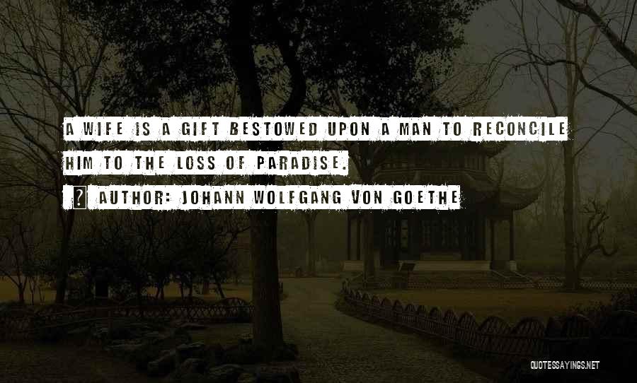 Best Marriage Gift Quotes By Johann Wolfgang Von Goethe