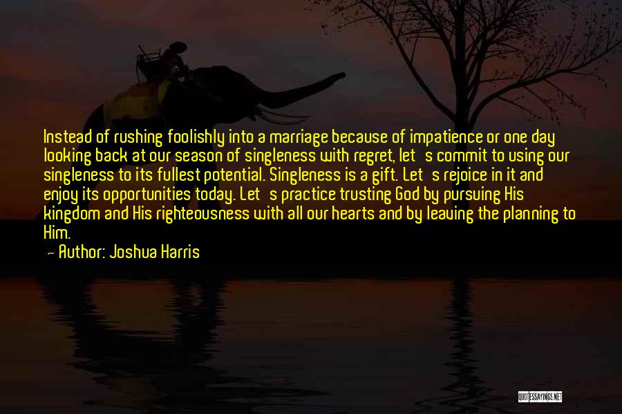 Best Marriage Gift Quotes By Joshua Harris