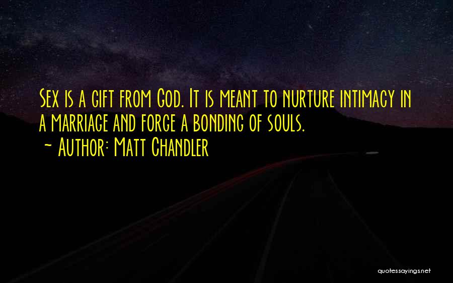 Best Marriage Gift Quotes By Matt Chandler